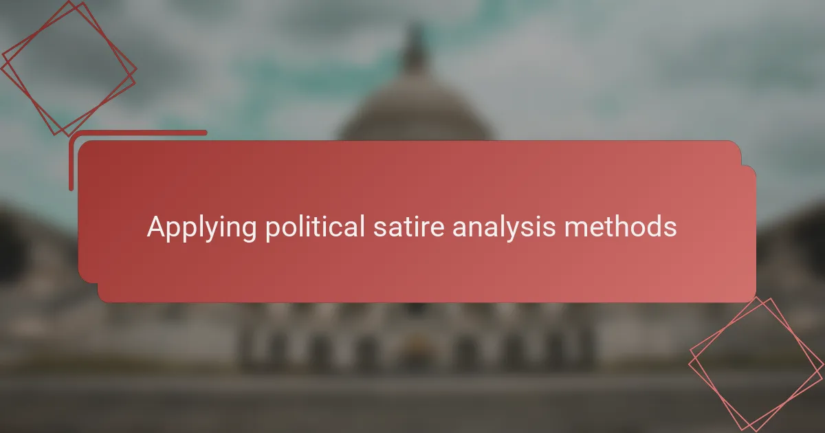 Applying political satire analysis methods