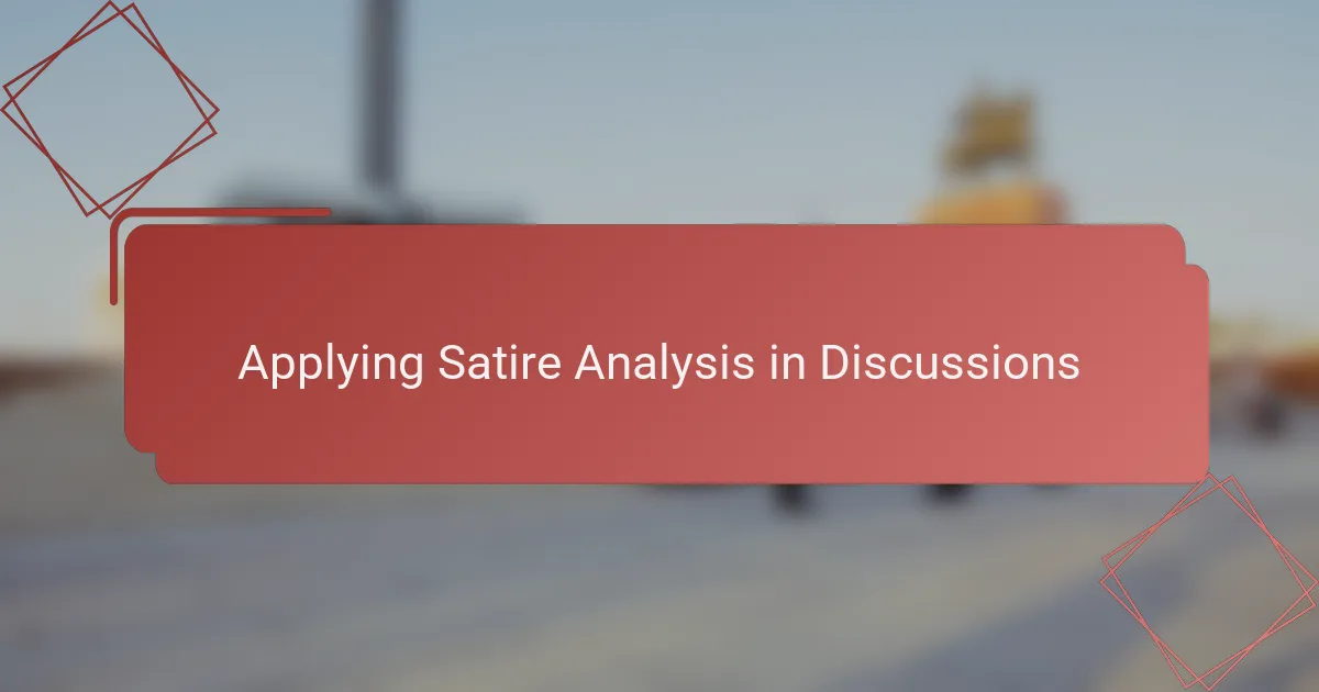 Applying Satire Analysis in Discussions