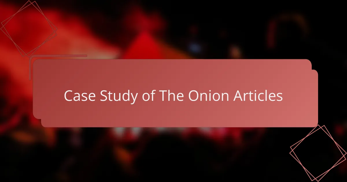 Case Study of The Onion Articles