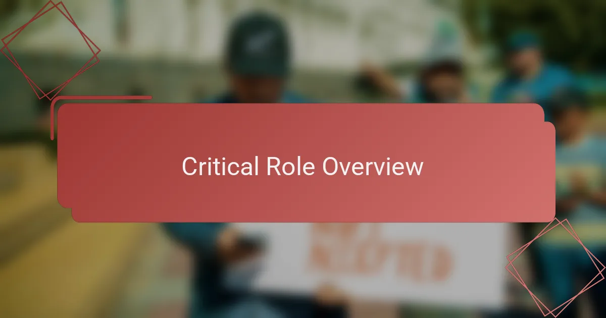 Critical Role Overview