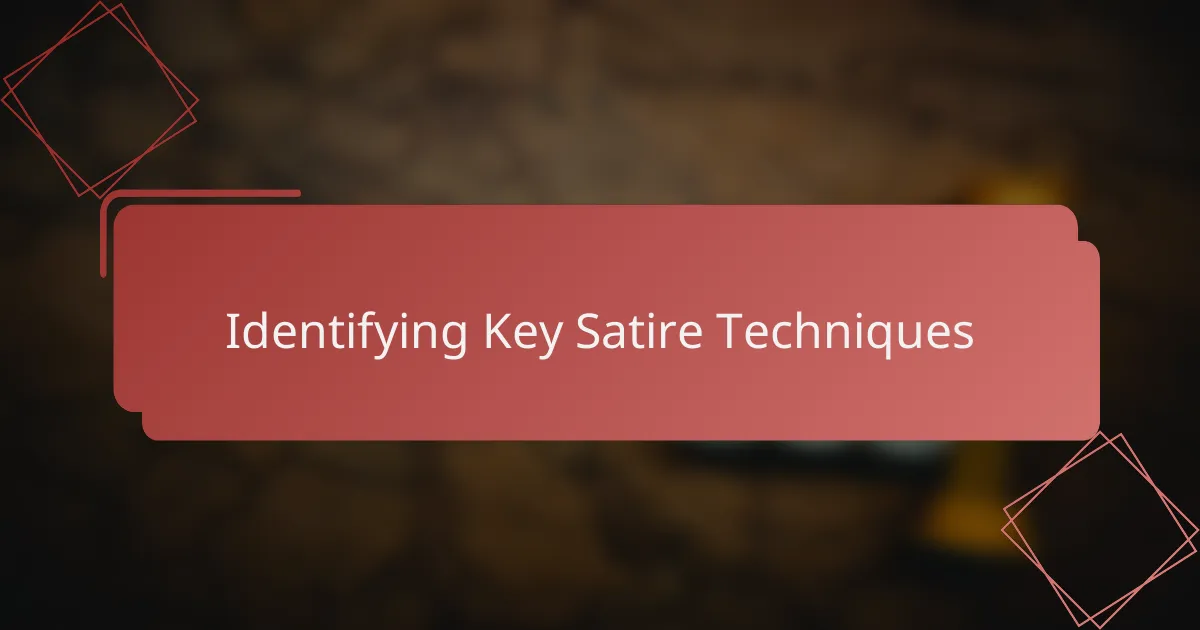 Identifying Key Satire Techniques