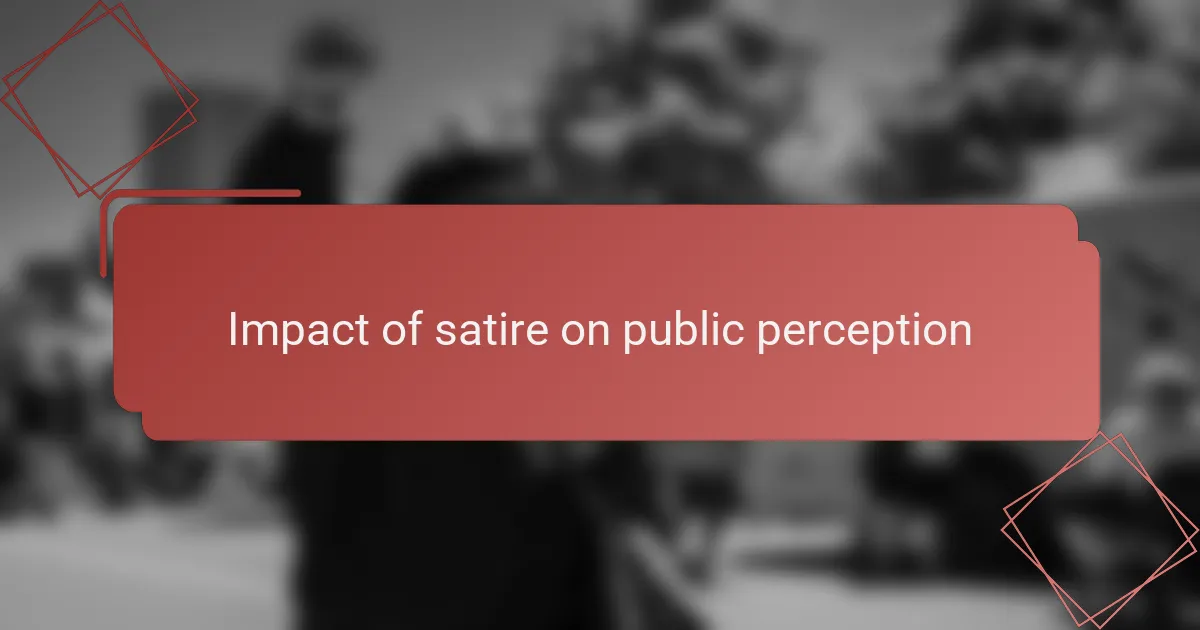 Impact of satire on public perception