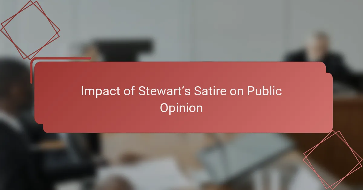 Impact of Stewart’s Satire on Public Opinion