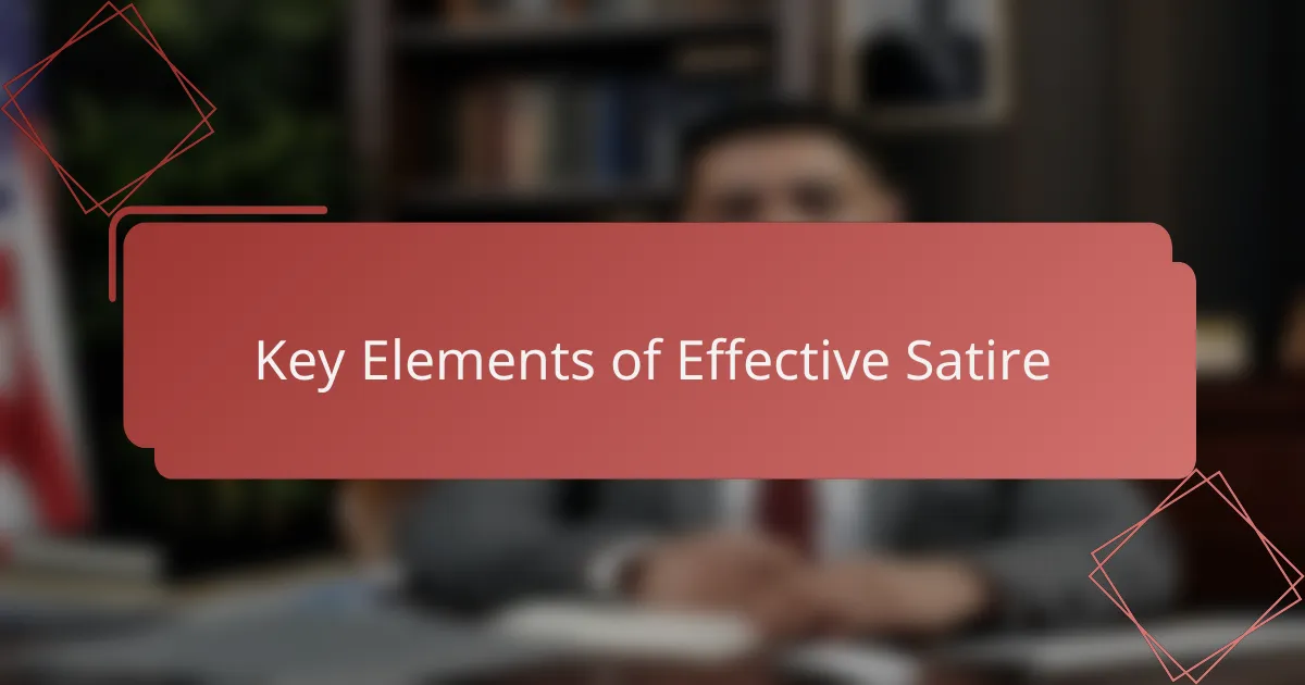 Key Elements of Effective Satire