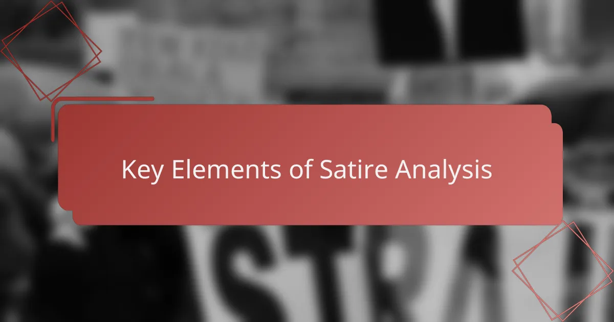 Key Elements of Satire Analysis