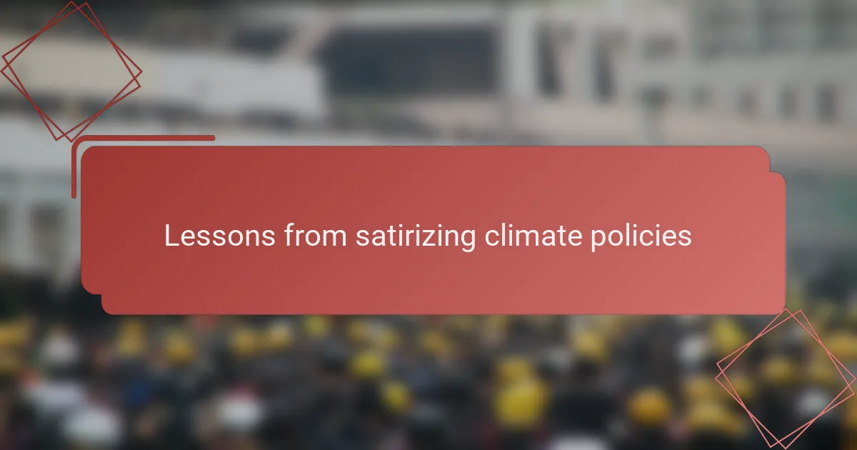 Lessons from satirizing climate policies
