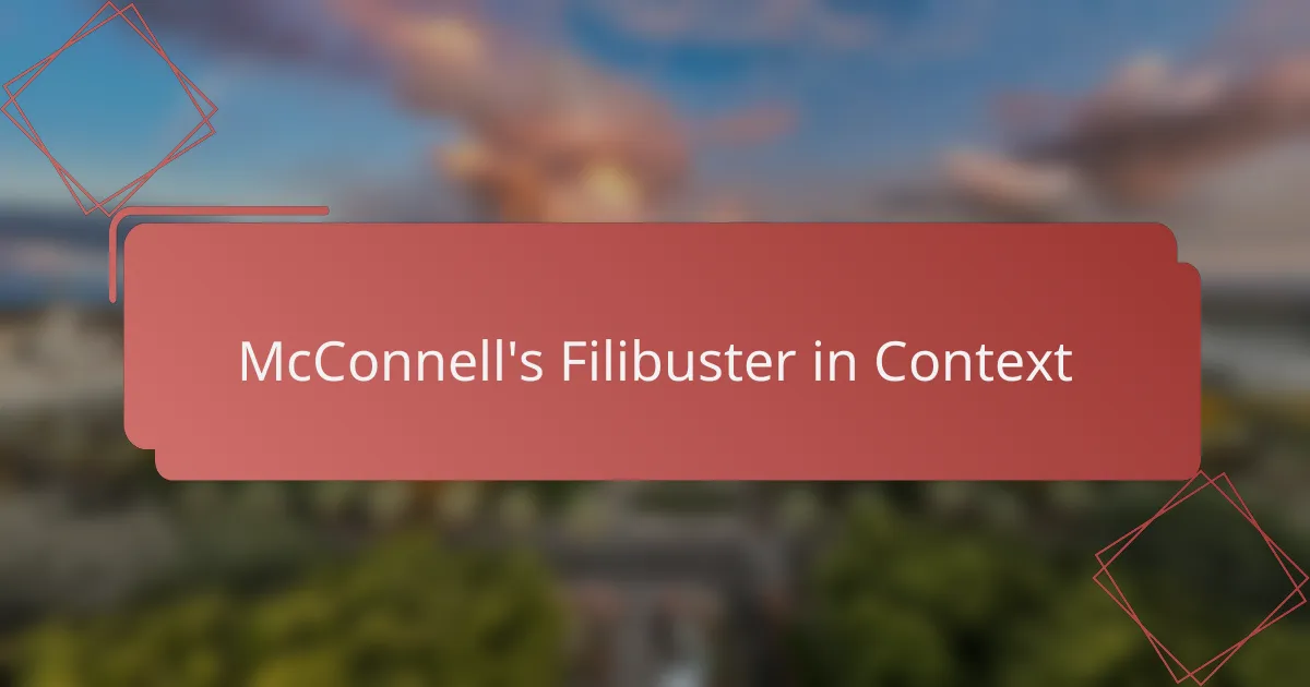 McConnell's Filibuster in Context