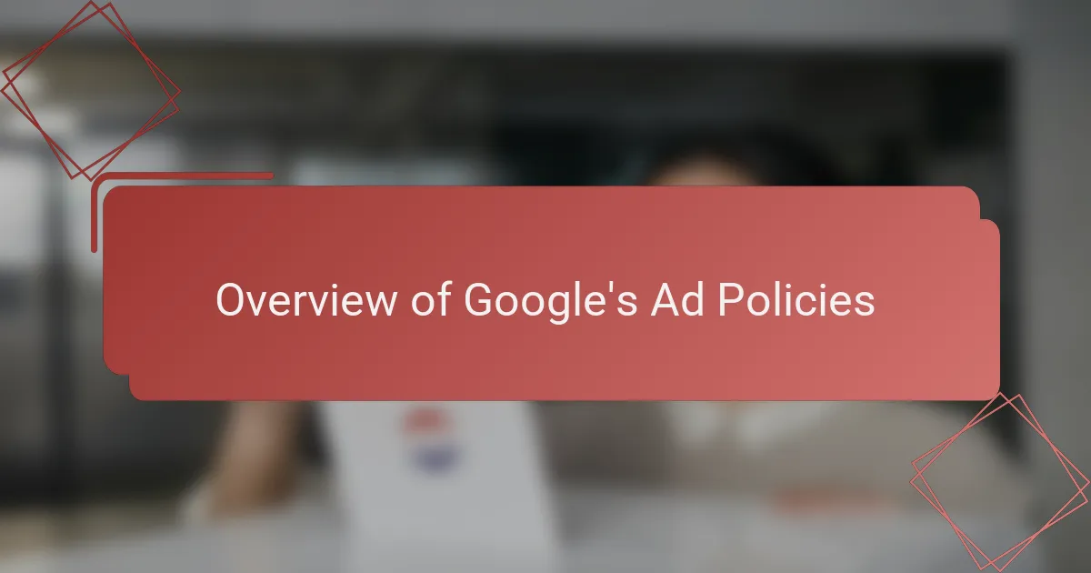 Overview of Google's Ad Policies