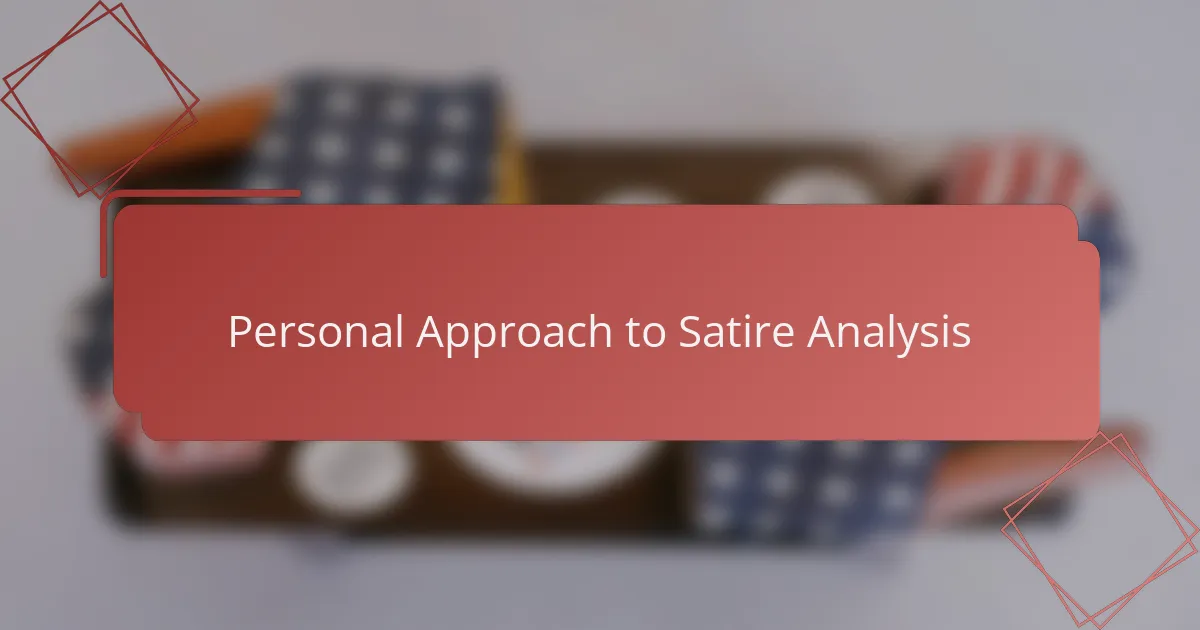 Personal Approach to Satire Analysis