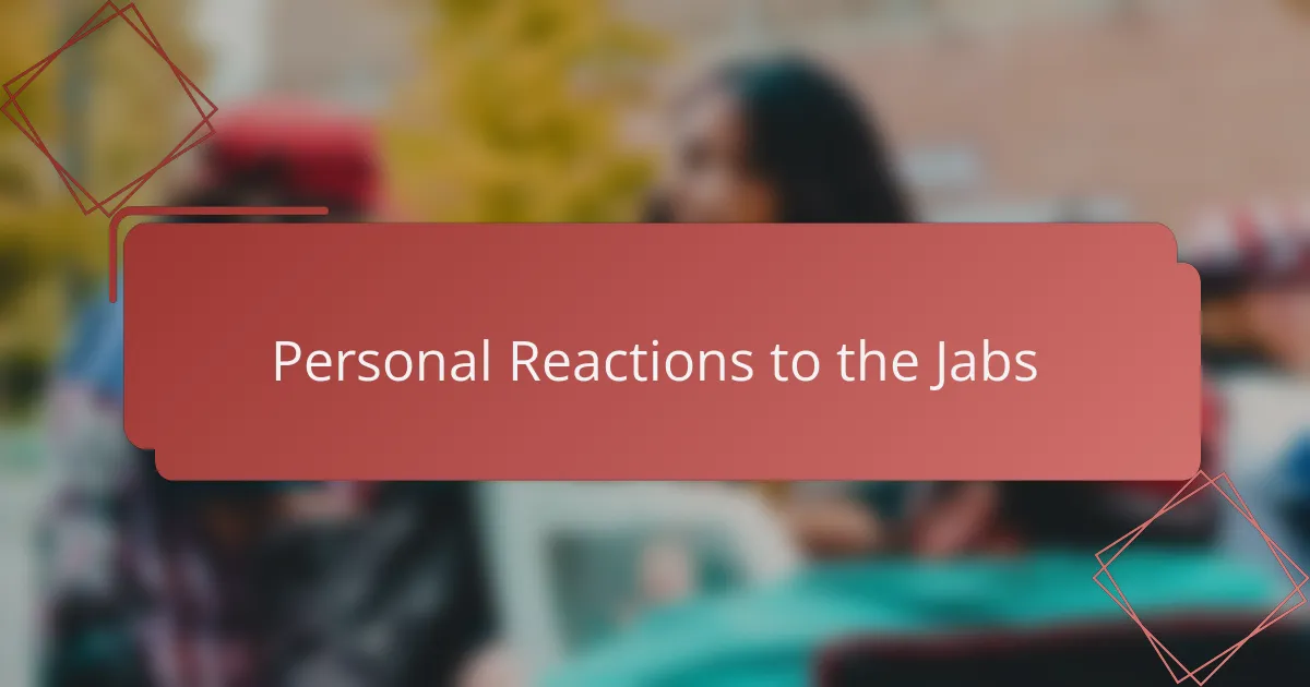 Personal Reactions to the Jabs