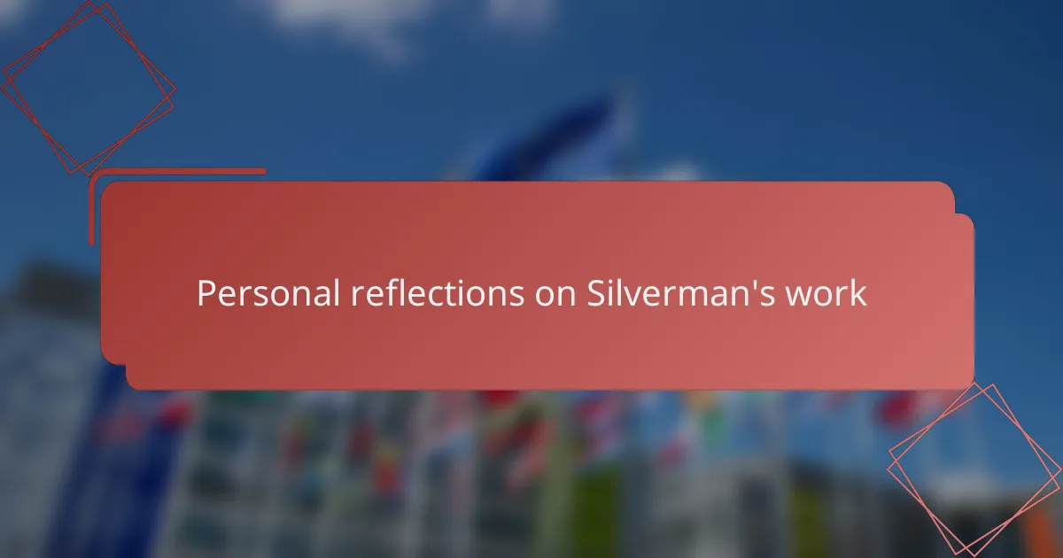 Personal reflections on Silverman's work