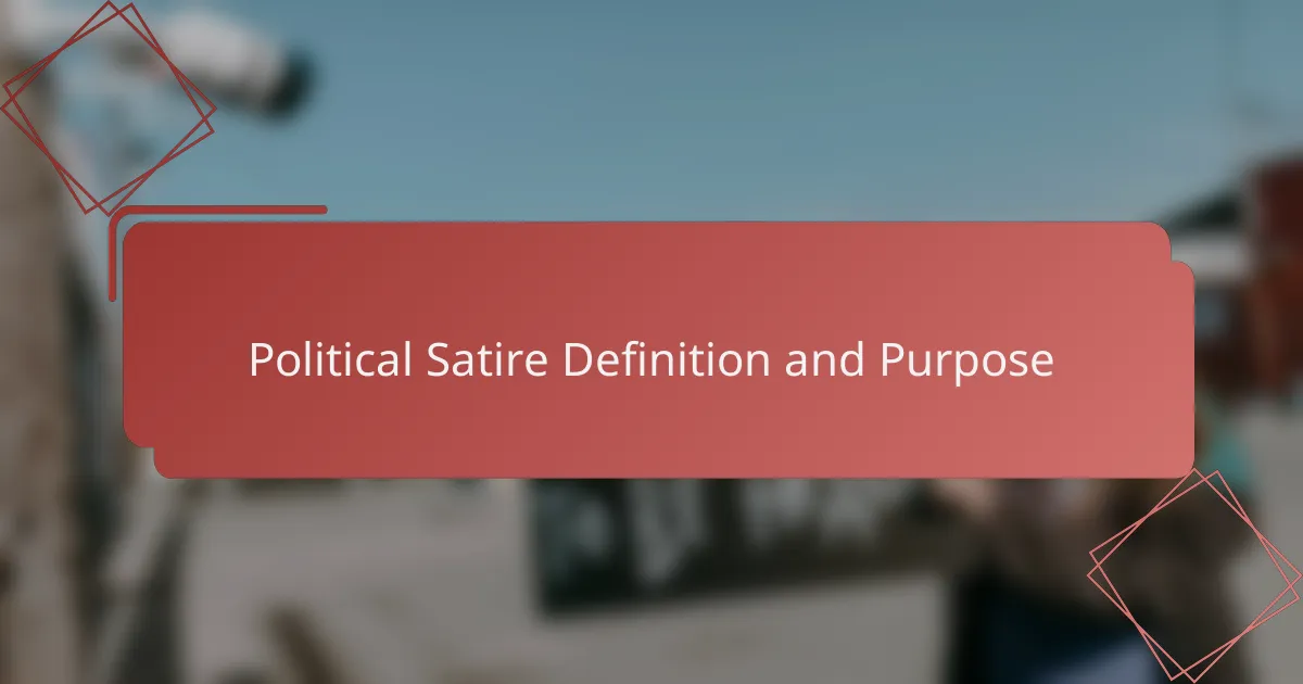 Political Satire Definition and Purpose