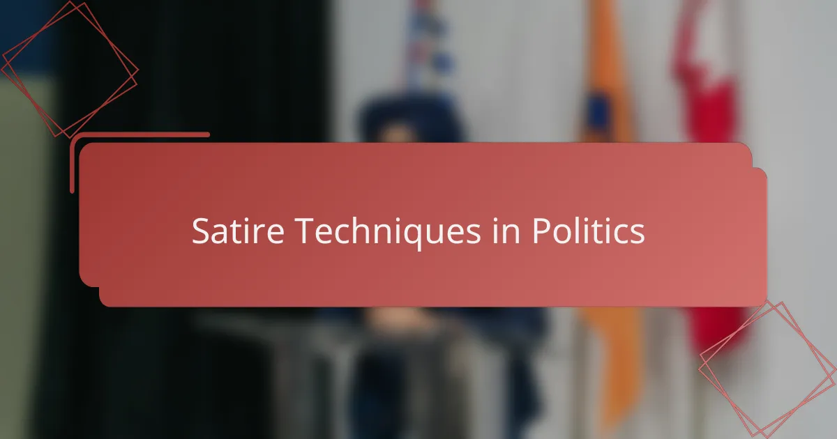 Satire Techniques in Politics