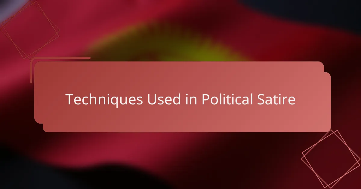 Techniques Used in Political Satire