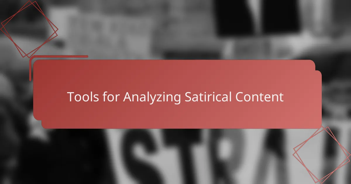 Tools for Analyzing Satirical Content